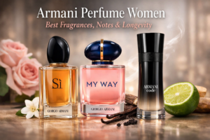 Armani Perfume Women Best Fragrances Notes Longevity
